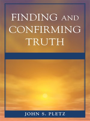 cover image of Finding and Confirming Truth